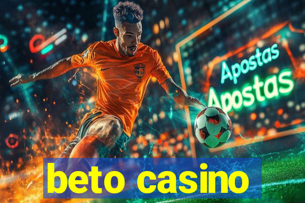 beto casino