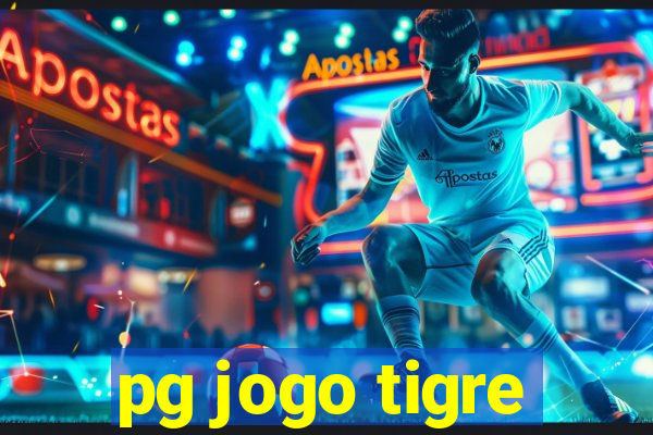 pg jogo tigre