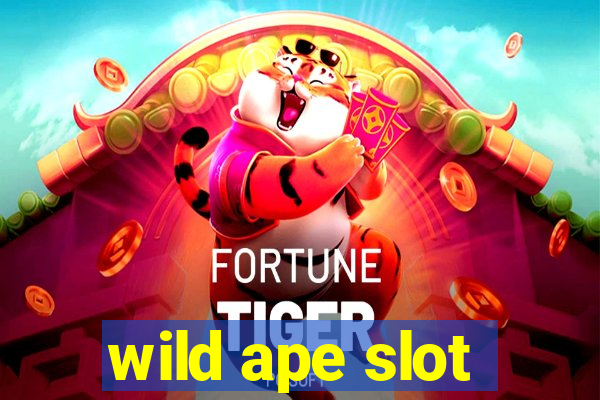 wild ape slot