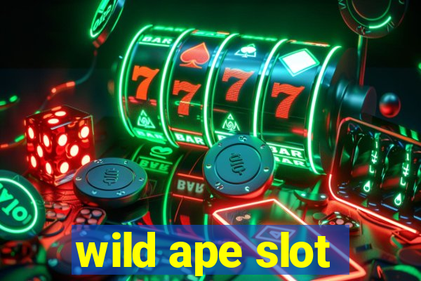 wild ape slot