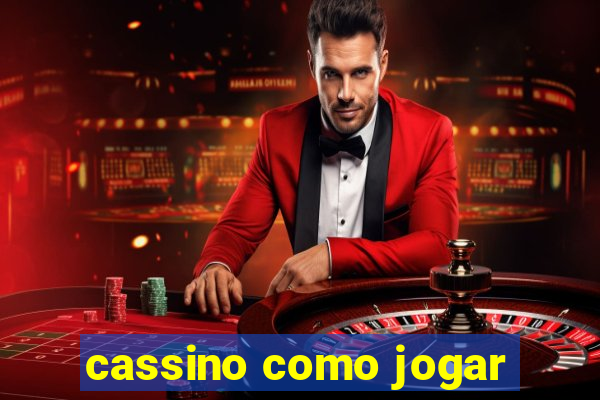 cassino como jogar