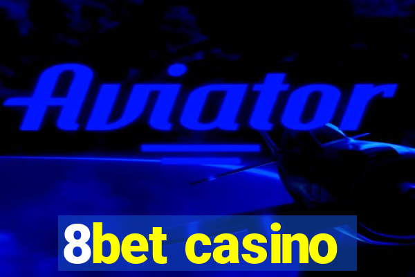 8bet casino