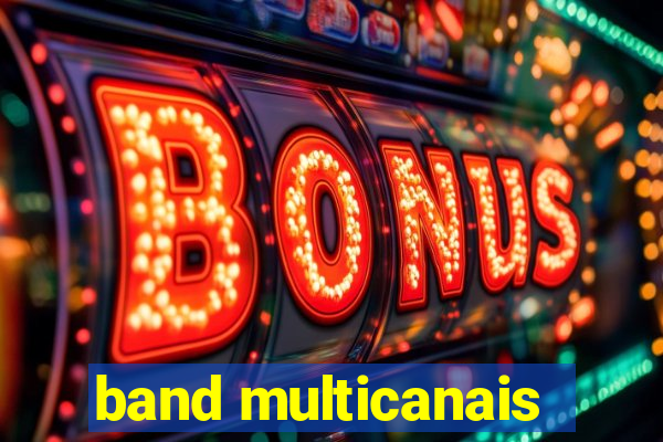 band multicanais