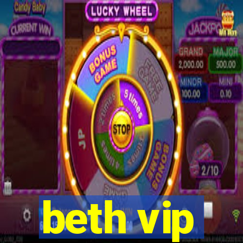 beth vip