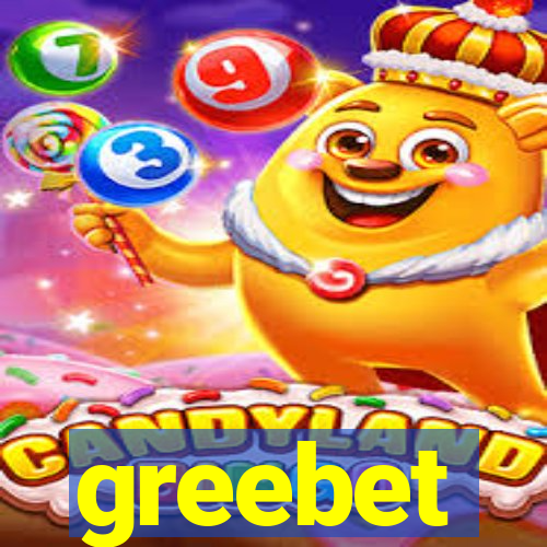 greebet