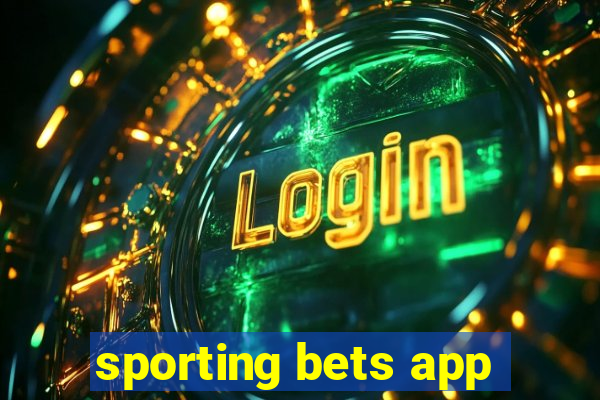 sporting bets app