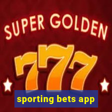 sporting bets app