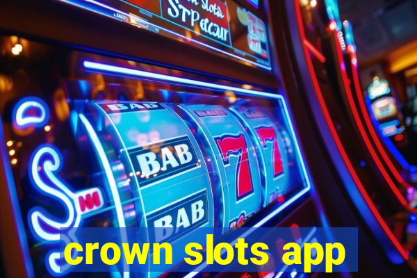 crown slots app