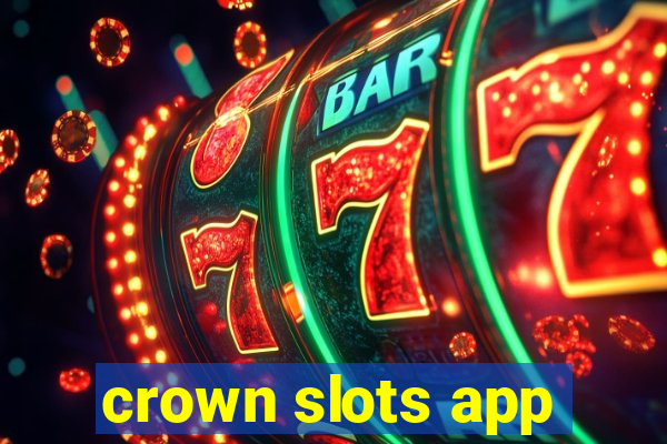 crown slots app