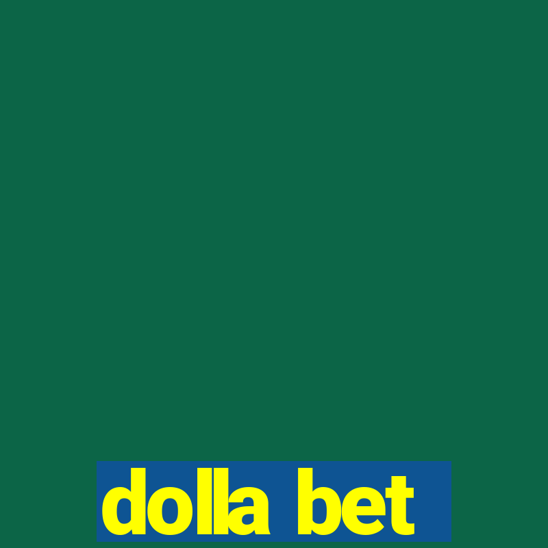 dolla bet