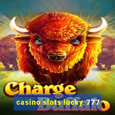 casino slots lucky 777