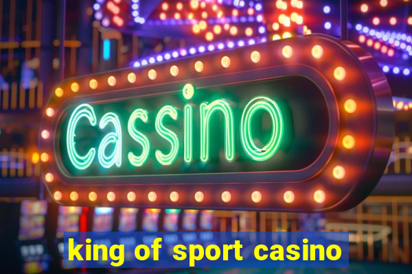 king of sport casino