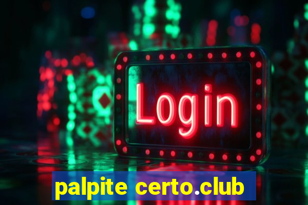 palpite certo.club