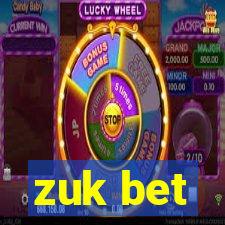 zuk bet