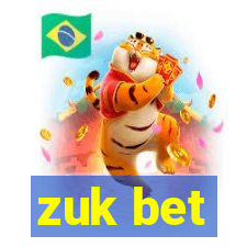 zuk bet