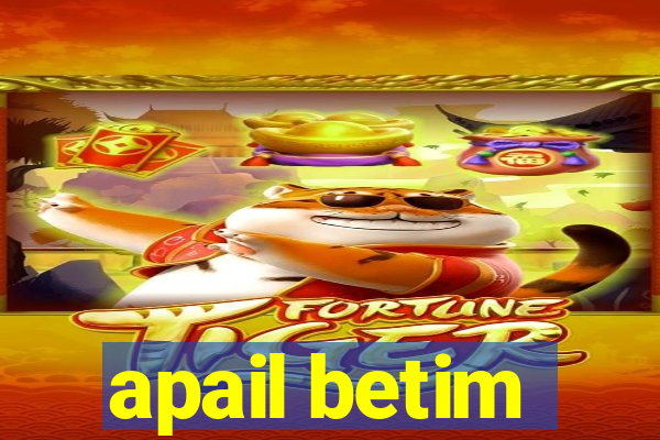 apail betim