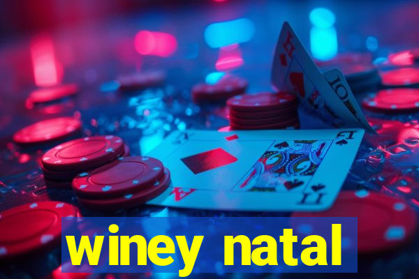 winey natal