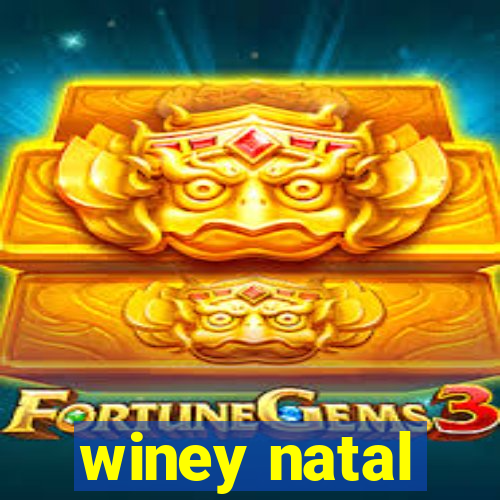 winey natal