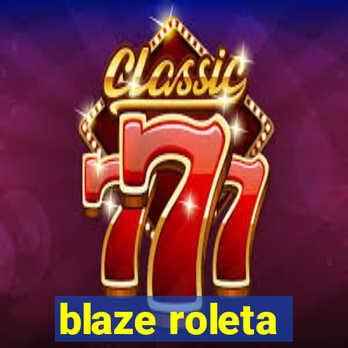 blaze roleta