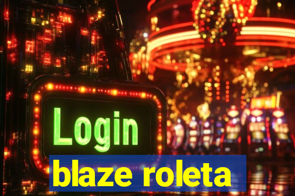 blaze roleta