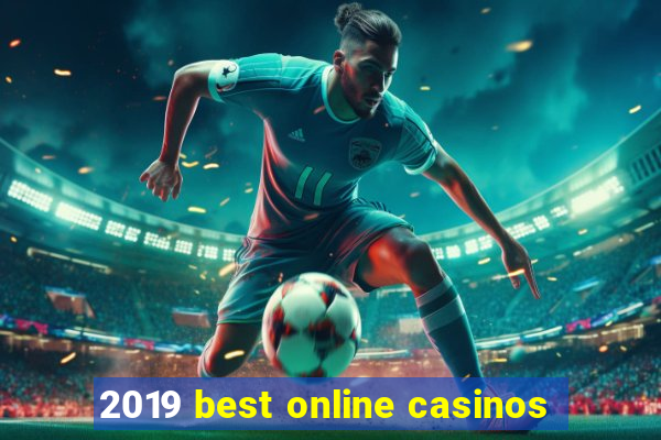 2019 best online casinos