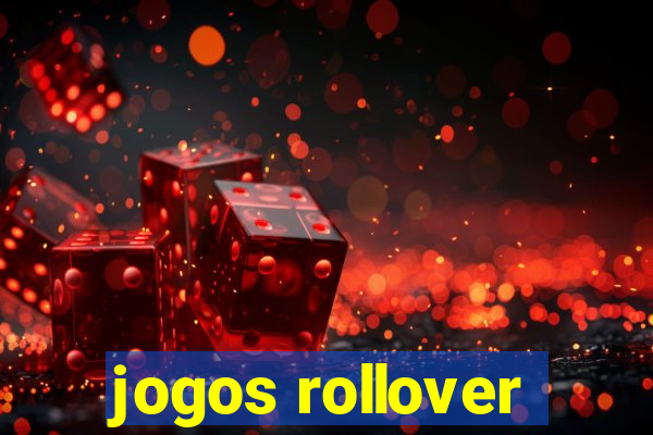 jogos rollover