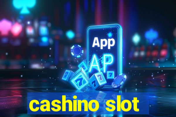 cashino slot