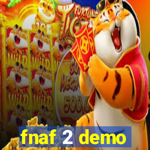 fnaf 2 demo