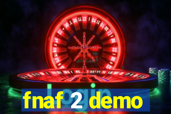 fnaf 2 demo