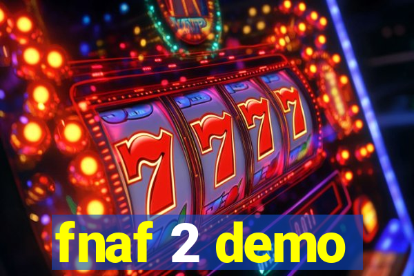 fnaf 2 demo