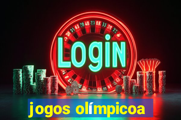 jogos olímpicoa