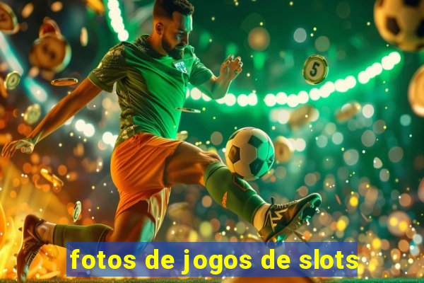 fotos de jogos de slots