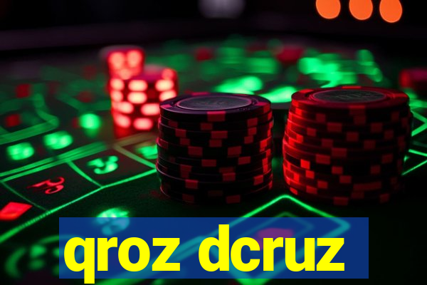 qroz dcruz