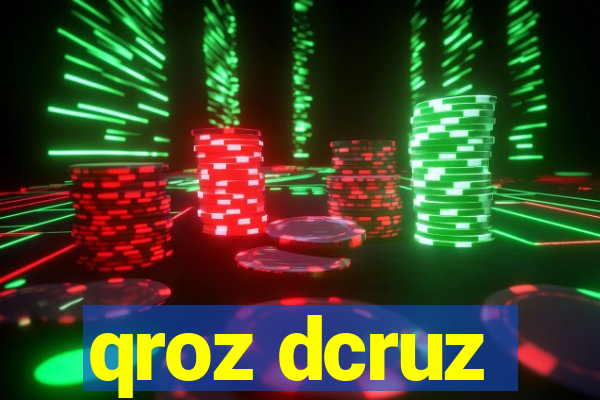 qroz dcruz