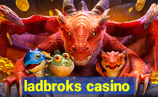 ladbroks casino