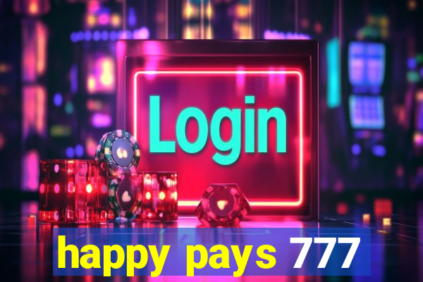 happy pays 777