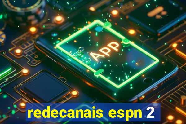 redecanais espn 2