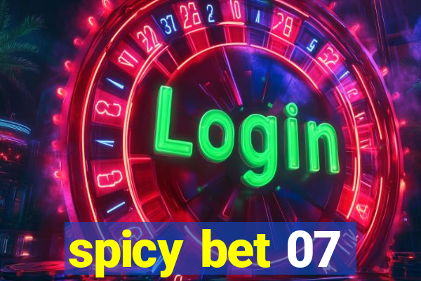 spicy bet 07