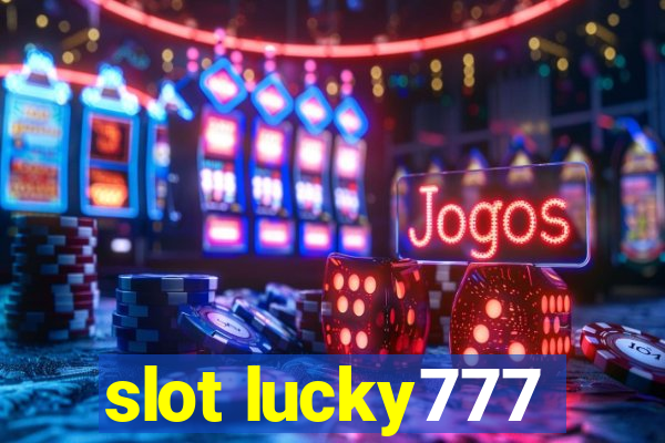 slot lucky777