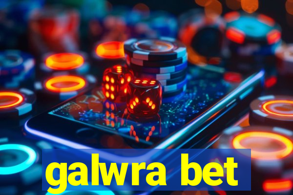 galwra bet