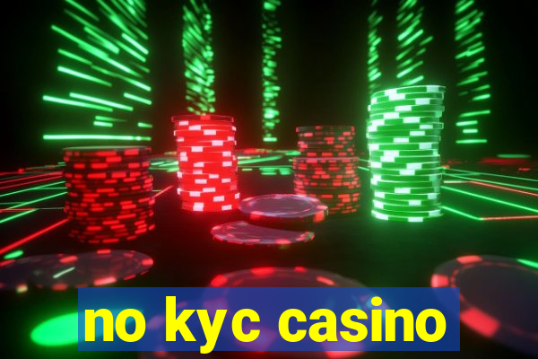 no kyc casino