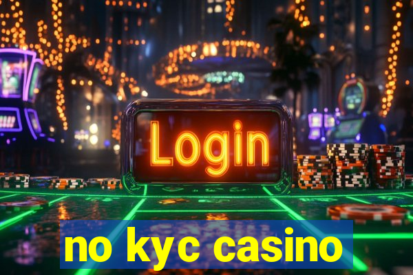 no kyc casino