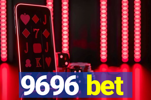 9696 bet