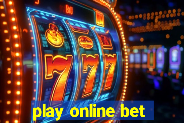 play online bet