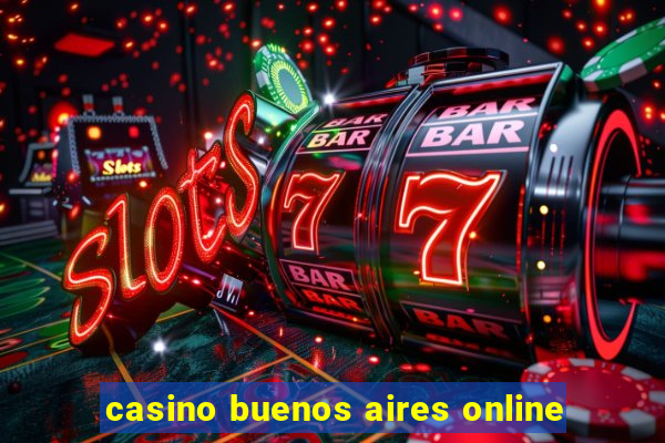 casino buenos aires online