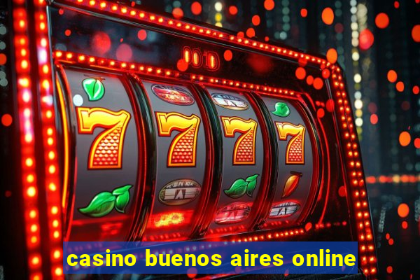 casino buenos aires online