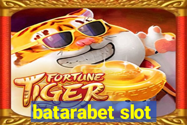 batarabet slot