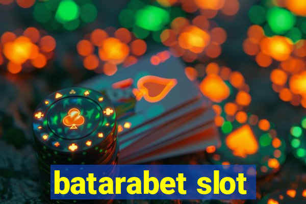 batarabet slot