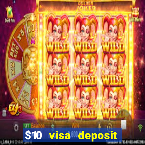 $10 visa deposit casinos australia