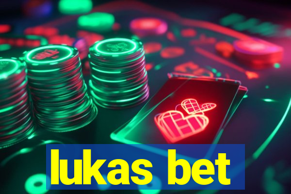 lukas bet